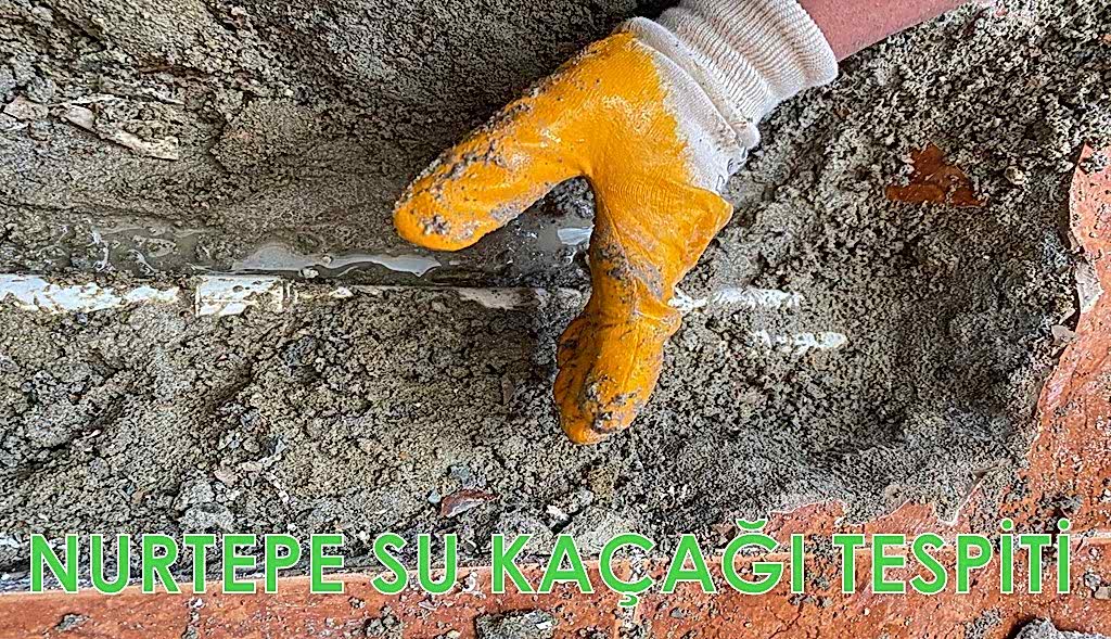 Nurtepe Su Kaçağı Tespiti