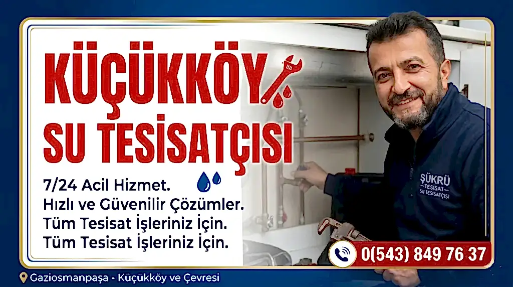 Küçükköy Su Tesisatçısı